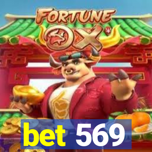 bet 569